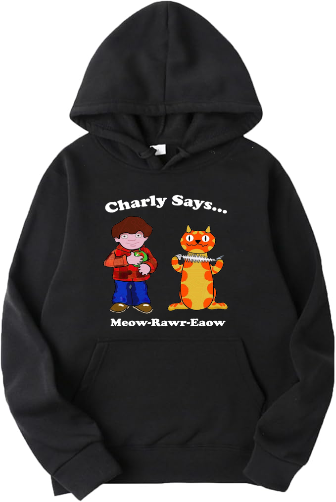 Charly Says 70s Advert Hoodie Retro Rave Prodigy Vintage
