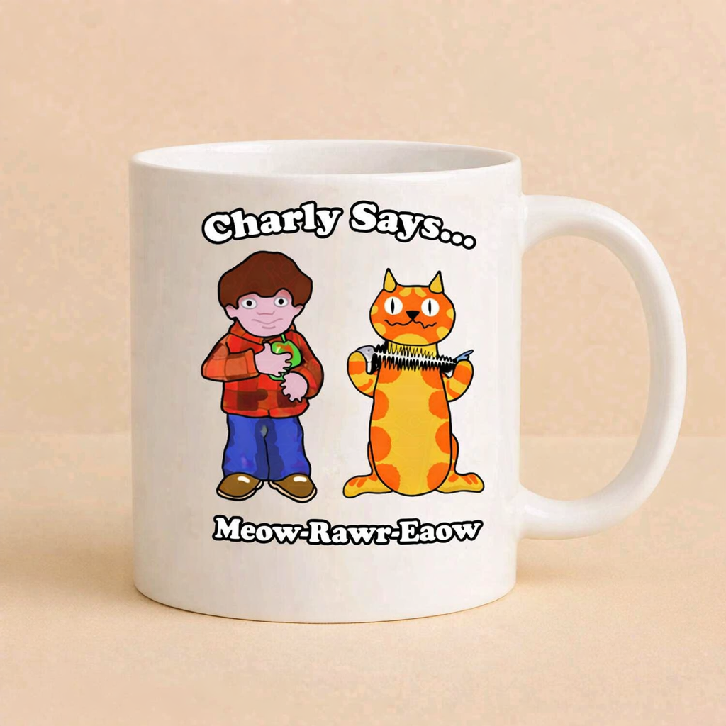 Charly Says Funny Mug | Novelty Gift Coffee Tea Cup