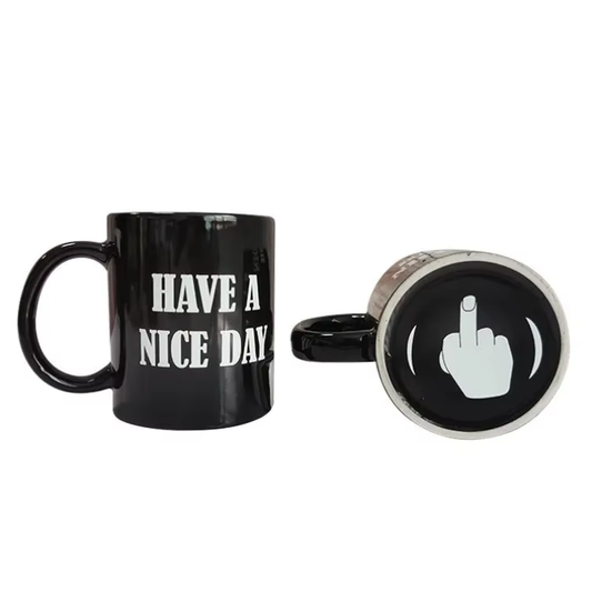 Have A Nice Day Funny Middle Finger Cup Creative Mug